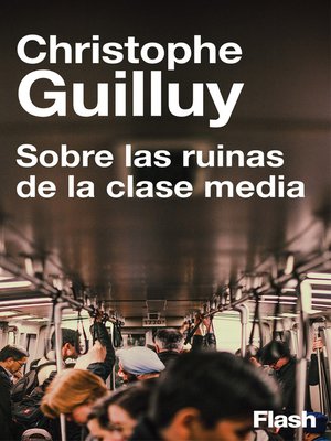 cover image of Sobre las ruinas de la clase media
